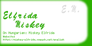 elfrida miskey business card
